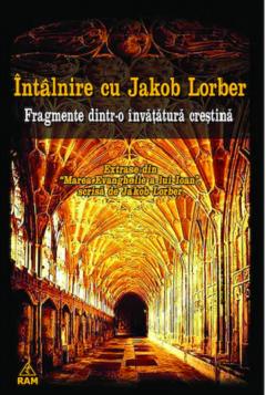 Intalnire cu Jakob Lorber